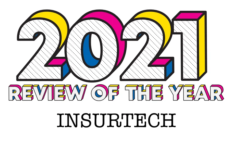 review of the year insurtech 2021