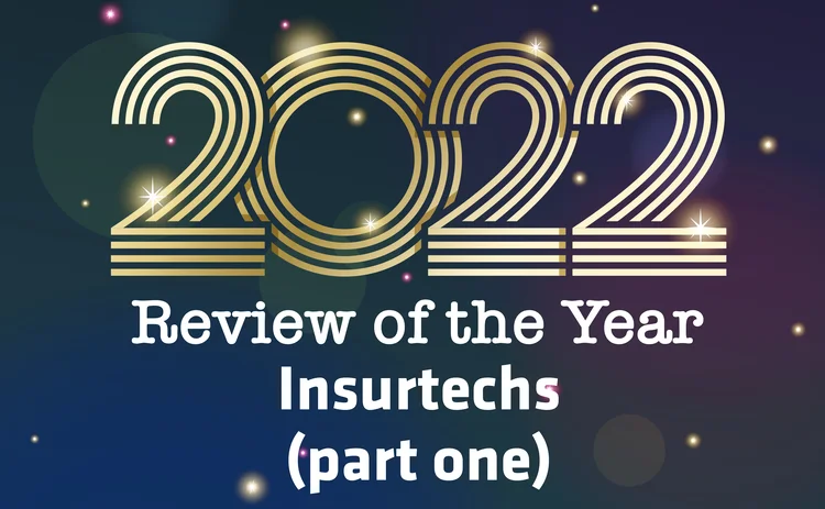 Review of the year 2022 insurtechs 1