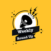 Weekly round-up